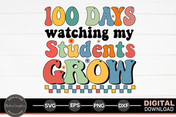 Review: 100 Days Watching My Students Grow SVG