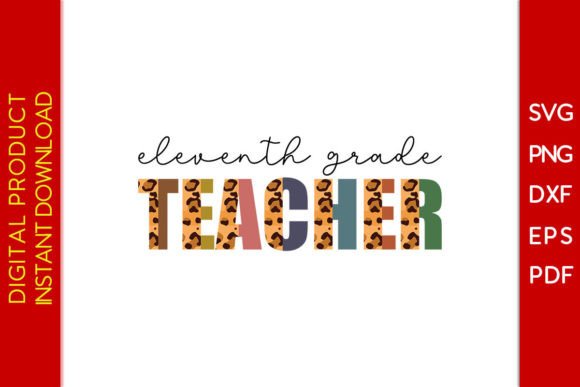 Review: Eleventh Grade Teacher Leopard SVG PNG