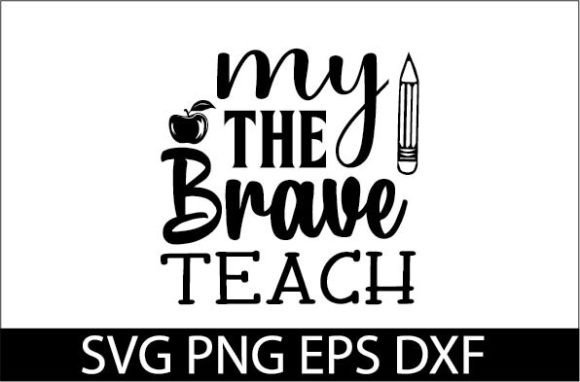 Review of My the Brave Teach SVG DESIGN