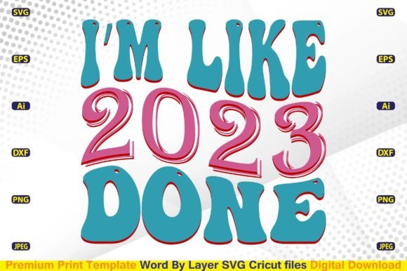 Reviewing I’m Like 2023 Done SVG for Embroidery
