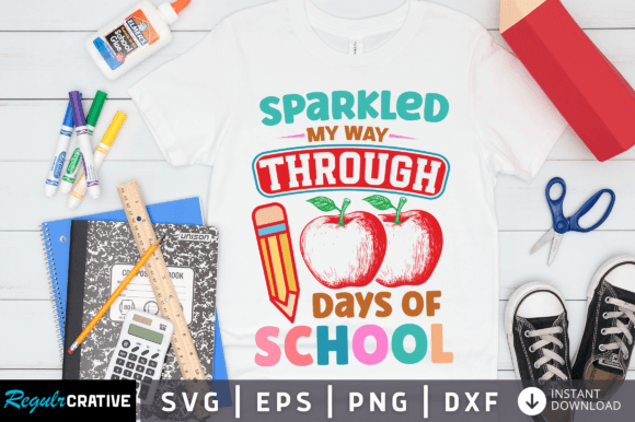 Sparkled My Way Through 100 Days School