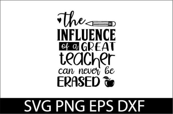 The Influence of a Great Teacher Can Never Be Erased